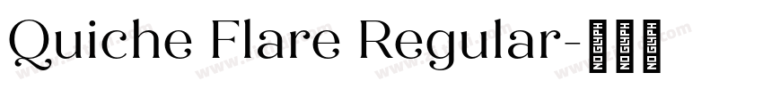 Quiche Flare Regular字体转换
